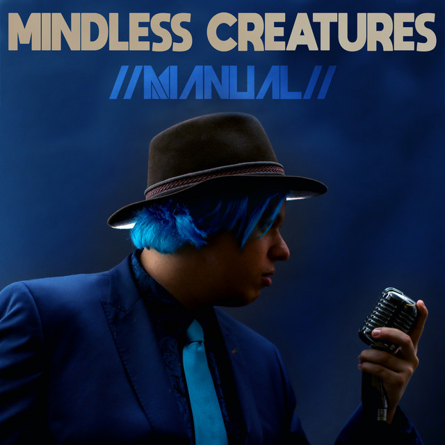 Mindless Creatures (Radio edit) - Single by //MANUAL// | Spotify
