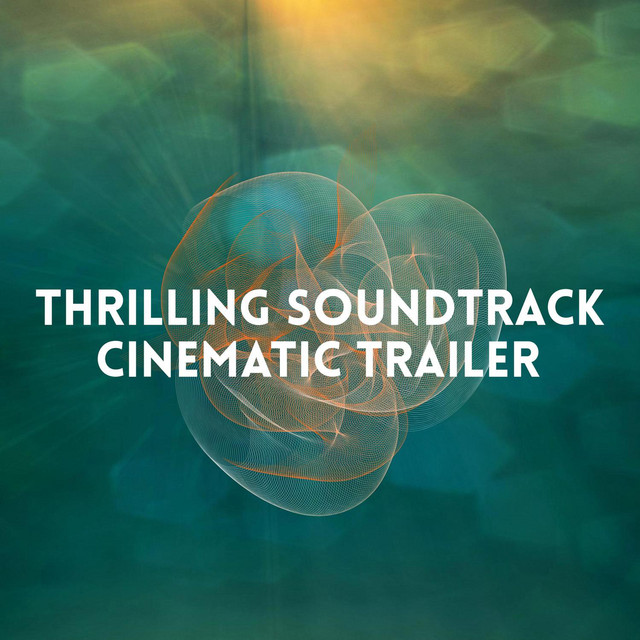 Thrilling Soundtrack Cinematic Trailer cover art