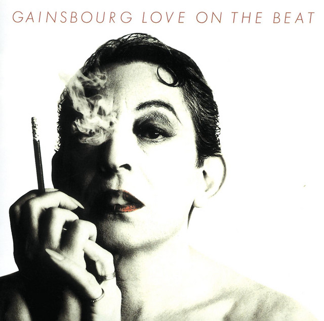 洋楽 Gainsbourg No Commen LOVE on THE beat Love On The Beat - Album by Serge Gainsbourg | Spotify