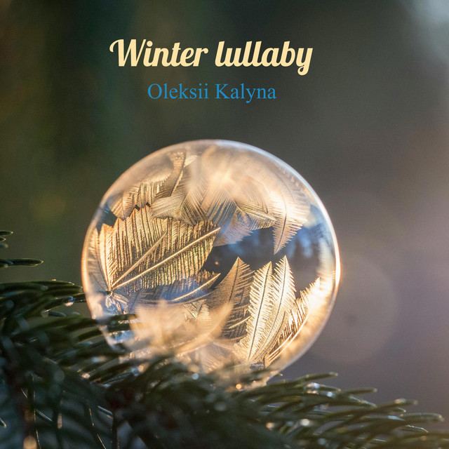 Обкладинка: Winter lullaby — Oleksii Kalyna