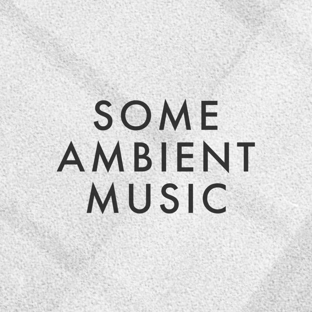 Some Ambient Music cover art