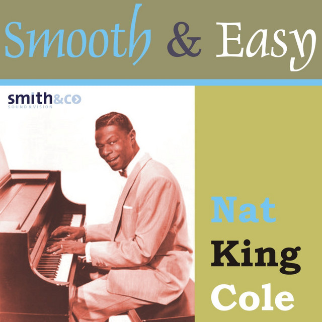 Smooth easy compilation de nat king cole spotify