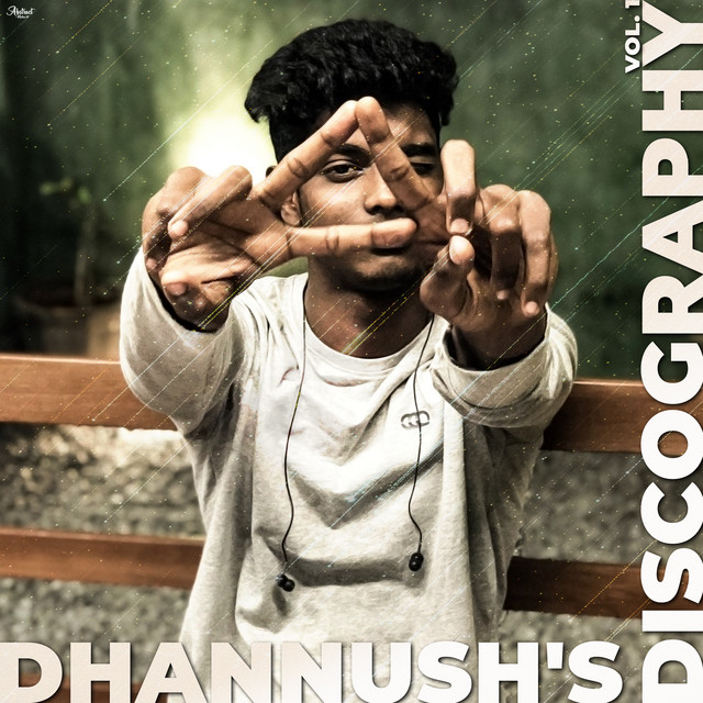 Dhannush's Discography, Vol. 1 cover art