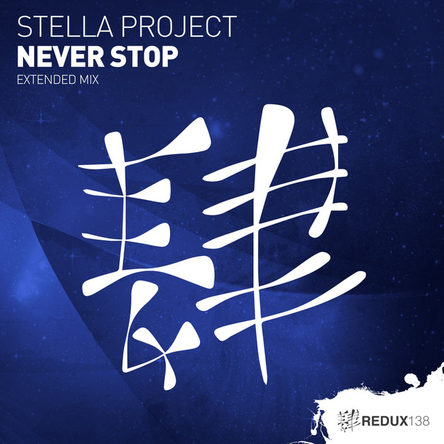 Обкладинка: Never Stop - Extended Mix — Stella Project