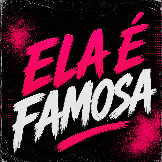 Ela é Famosa