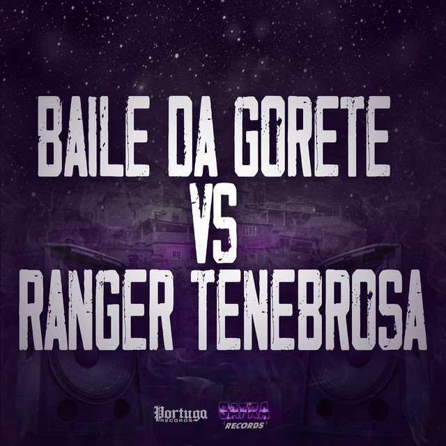Baile da Gorete Vs Ranger Tenebrosa