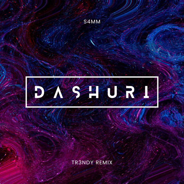Dashuri - TR3NDY REMIX
