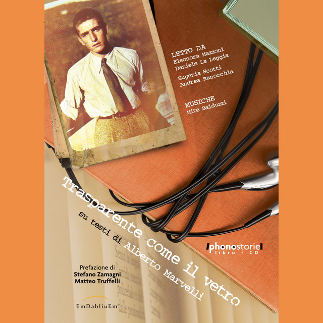 Trasparente come il vetro (Audiolibro su testi di alberto marvelli)