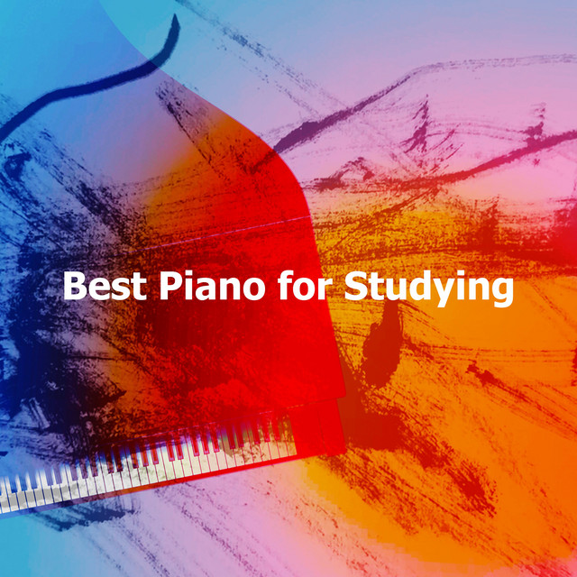 Best Piano for Studying - Album by Study Music And Piano Music | Spotify