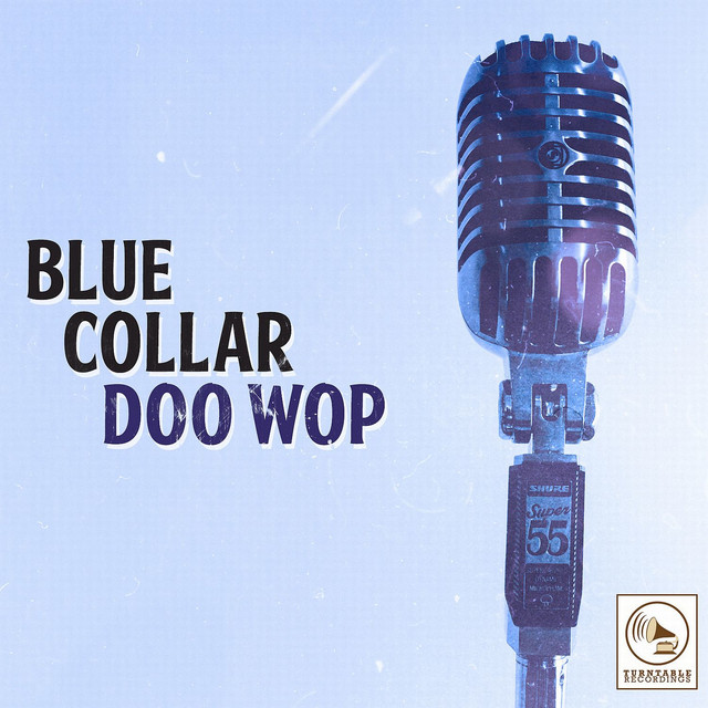 Blue Collar Doo Wop cover