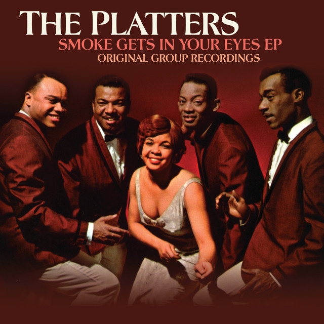 Smoke Gets In Your Eyes EP - Compilation by The Platters | Spotify
