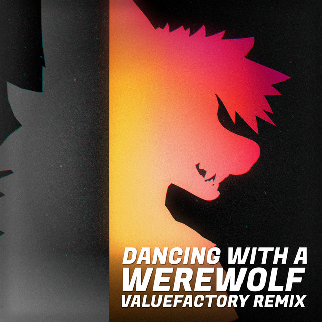 Dancing with a Werewolf (ValueFactory Remix) cover art