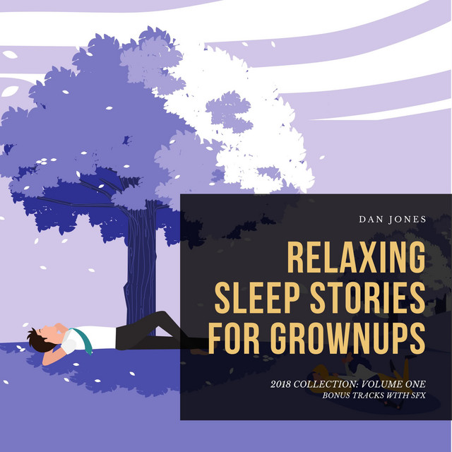 Relaxing Sleep Stories for Grownups: 2018 Collection, Vol. One cover art
