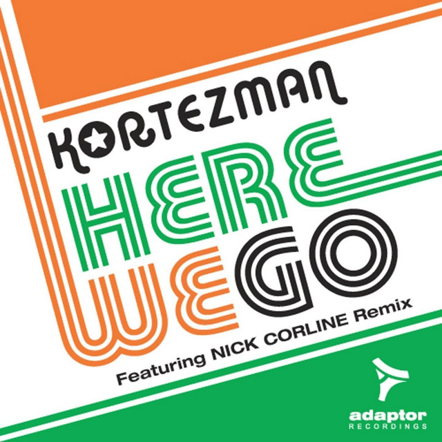 Here We Go - Kortezman Sm Mix cover art