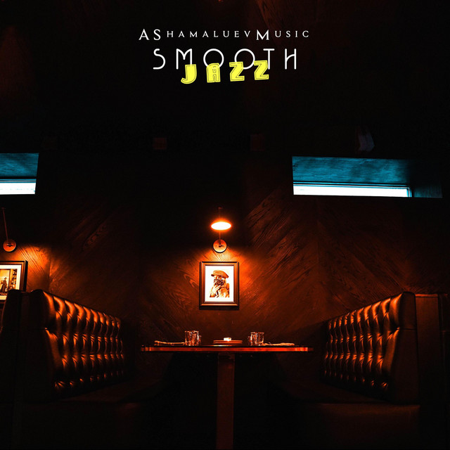 Обкладинка: Smooth Jazz — AShamaluevMusic