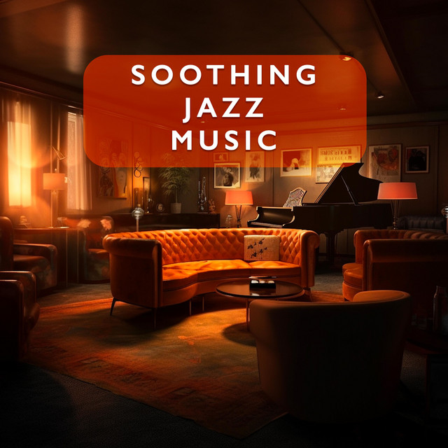 Soothing Jazz Music