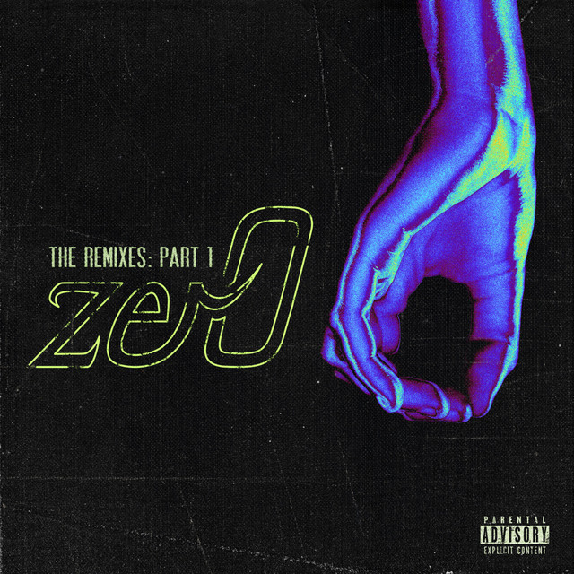 zer0 (The Remixes, Pt. 1) album image