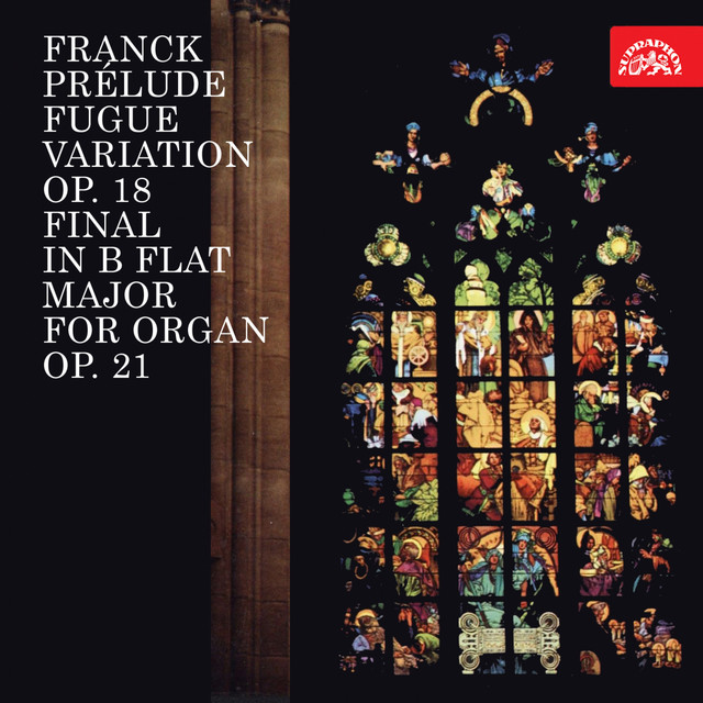 Franck: Prélude, Fugue et Variation, Op. 18 - Final in B-Flat Major for Organ, Op. 21