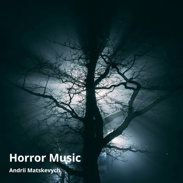 Обкладинка Andrii Matskevych — Horror Music