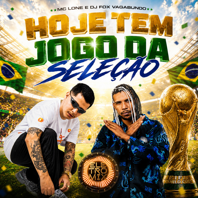 Обкладинка: HOJE TEM JOGO DA SELEÇÃO — MC LONE