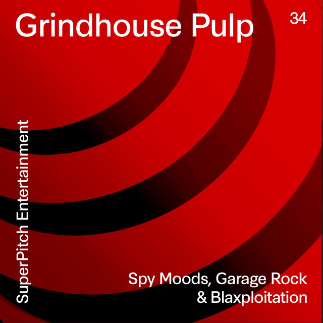 Grindhouse Pulp (Spy Moods, Garage Rock & Blaxploitation) cover art