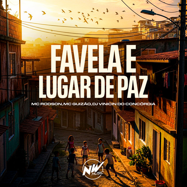 Favela É Lugar de Paz