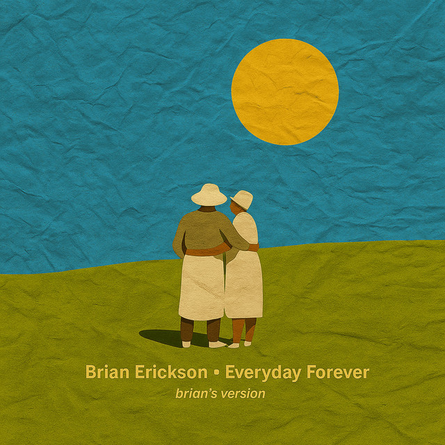 Everyday Forever (Brian's Version) cover