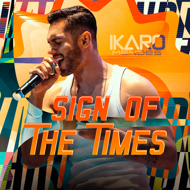 Sign Of The Times by Íkaro Mendes