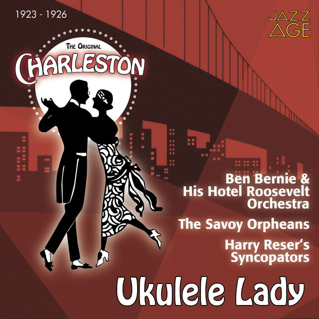 Ukulele Lady (The Original Charleston 1923 - 1926) cover
