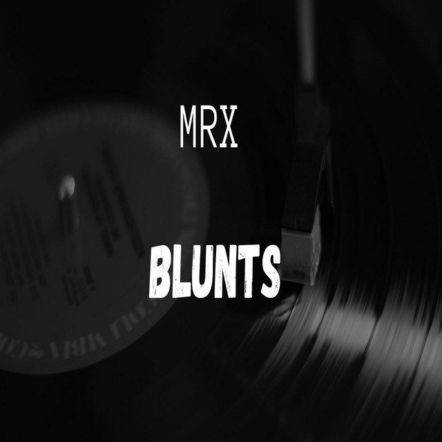 Обкладинка: Blunts — MRX
