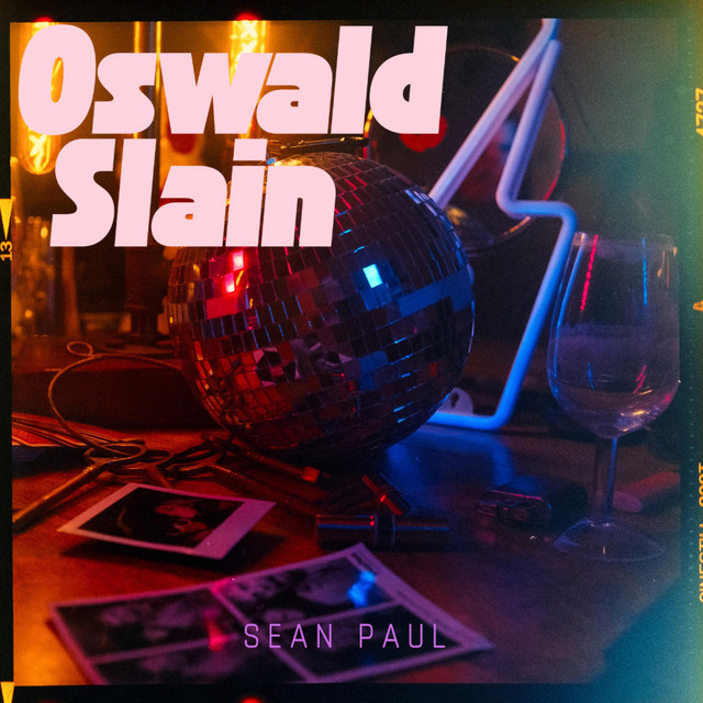 Sean Paul - Single by Oswald Slain | Spotify