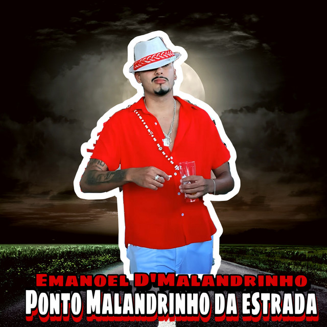 Emanoel D’Malandrinho