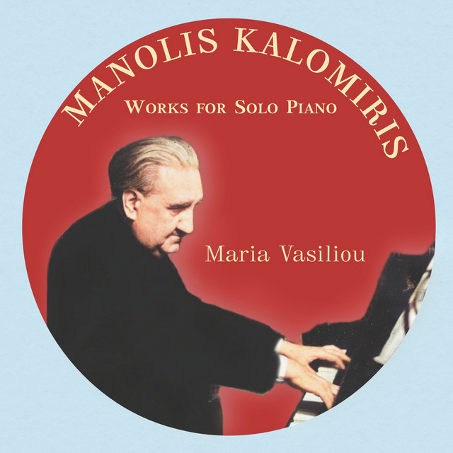 Kalomiris: Works for Solo Piano