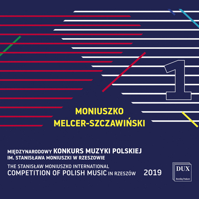 The Stanisław Moniuszko International Competition of Polish Music in Rzeszów 2019, Vol. 1