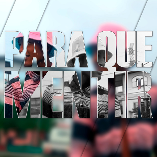 Para Que Mentir