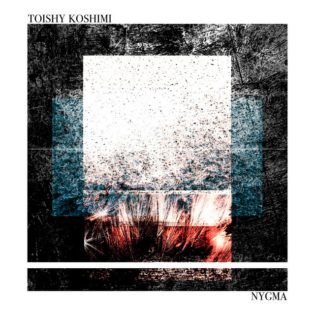 Обкладинка Toishy Koshimi — NYGMA