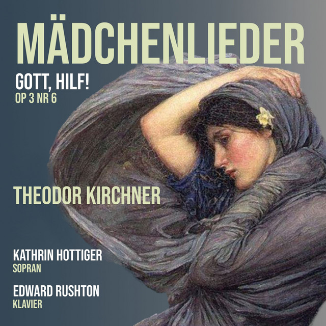 Mädchenlieder Op.3: VI. Gott, hilf! cover art