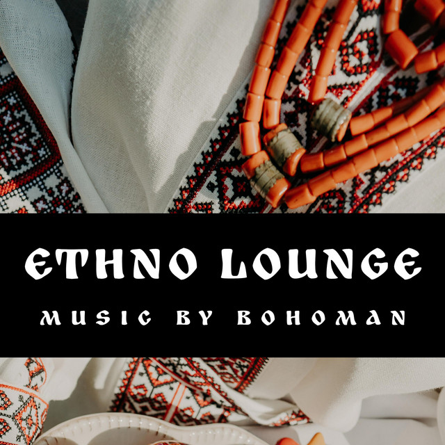 Обкладинка: Ethno Lounge — Bohoman