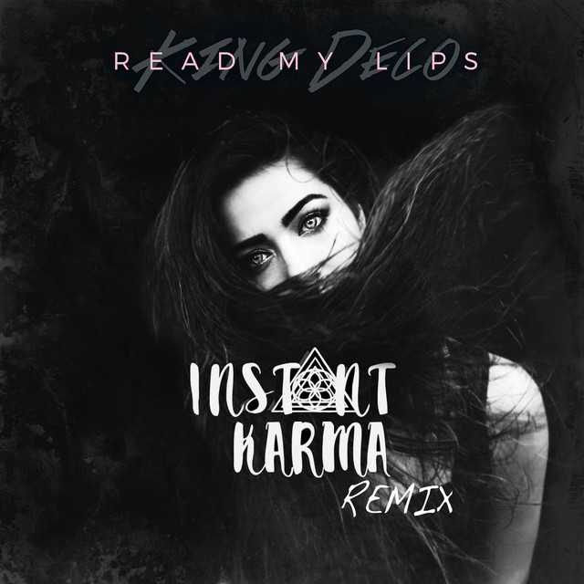 Read My Lips (Instant Karma Remix) cover