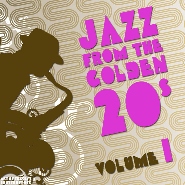 Jazz from the Golden 20S - Vol. 1 - Compilation by Various Artists ...