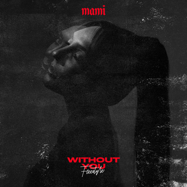 Without You Freestyle cover art