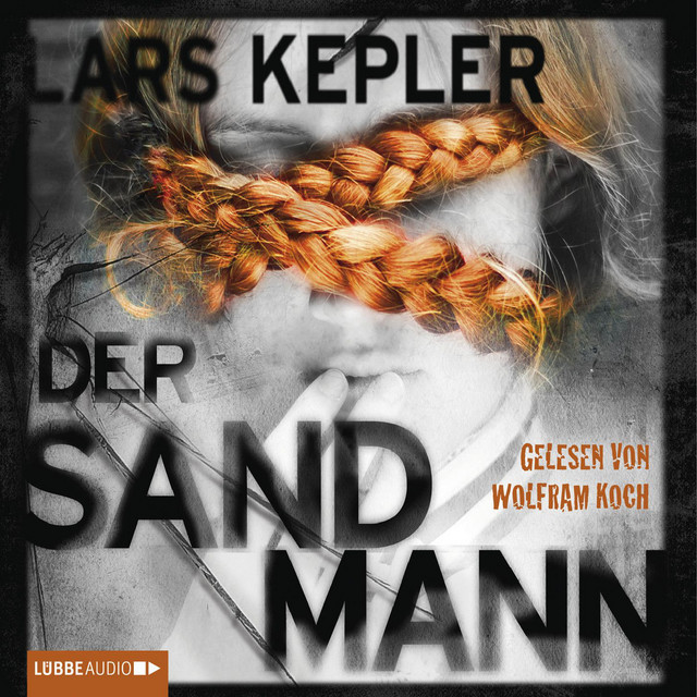Der Sandmann, Kapitel 87 - song and lyrics by Lars Kepler | Spotify