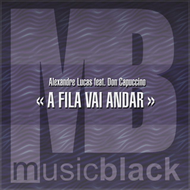 A Fila Vai Andar