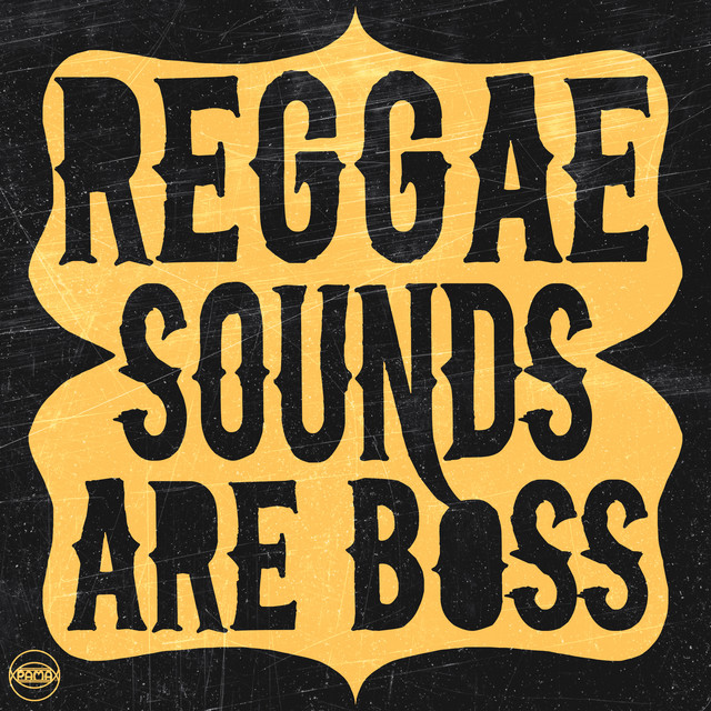 Reggae Sounds are Boss cover