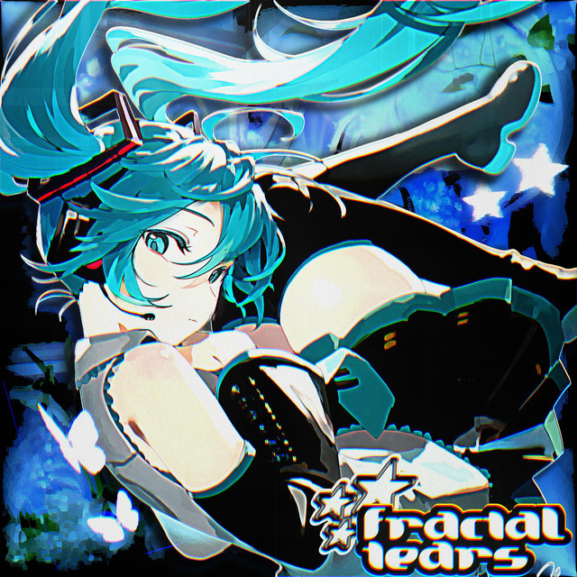 FRACTAL TEARS