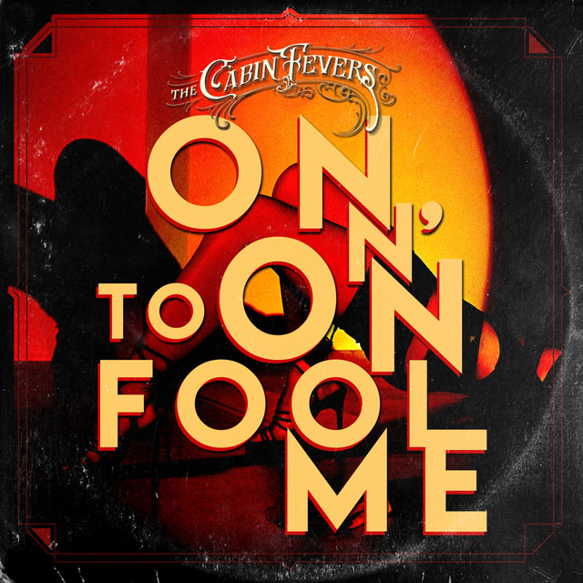 On n' On To Fool Me cover