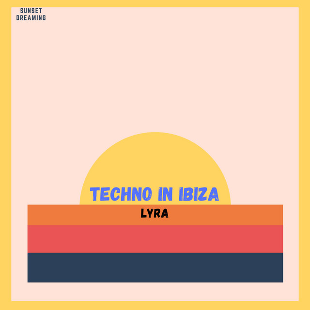 Обкладинка: Techno In Ibiza — Lyra