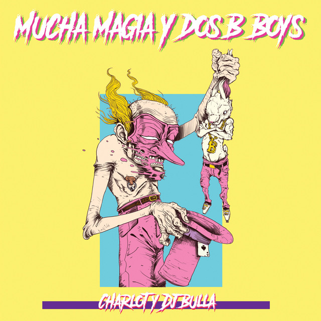 Mucha Magia & 2 Bboys cover art