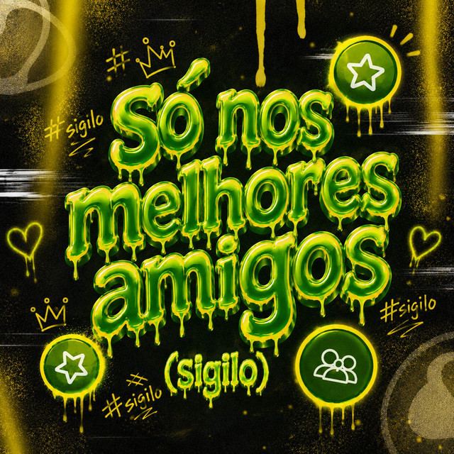 Só nos Melhores Amigos ( sigilo )