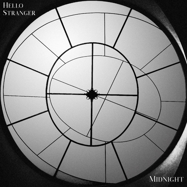 Midnight - Single by Hello Stranger | Spotify